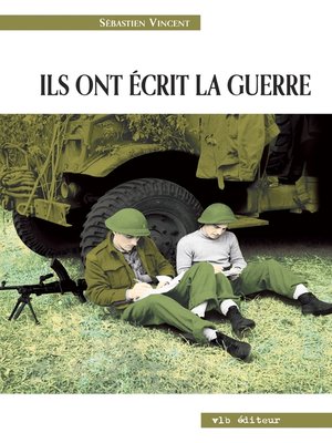 cover image of Ils ont écrit la guerre